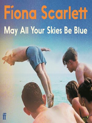 cover image of May All Your Skies Be Blue